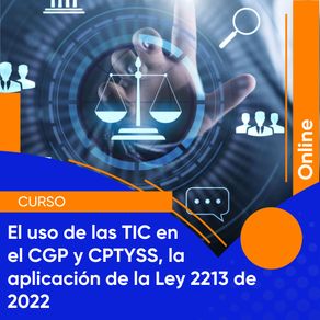 El-uso-de-las-TIC-en-el-CGP-y-CPTYSS-la-aplicacion-de-la-Ley-2213-de-2022