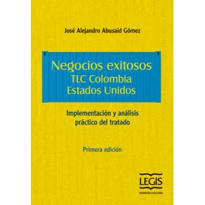 negocios-exitosos-tlc-colombia-estados-unidos-implementacion-y-analisis-del-tratado_3183-91