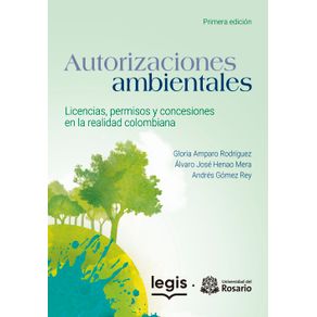 Autorizaciones-ambientales-Licencias-permisos-y-concesiones-en-la-realidad-colombiana