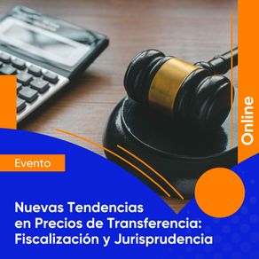 Nuevas-Tendencias-en-Precios-de-Transferencia--Fiscalizacion-y-Jurisprudencia