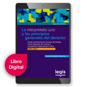 LA-INTERPRETATIO-IURIS-Y-LOS-PRINCIPIOS-GENERALES-DEL-DERECHO-2A-ED